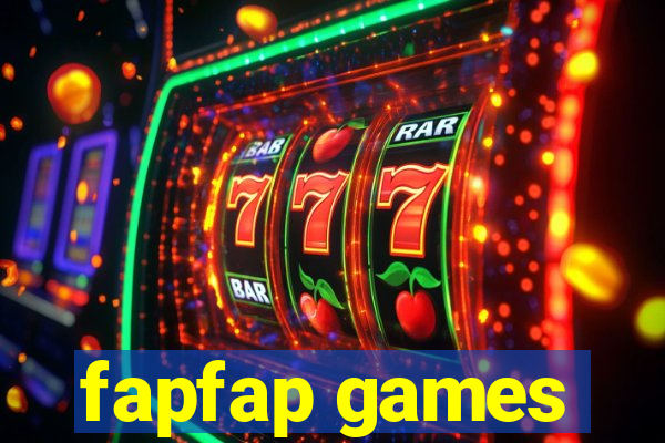 fapfap games